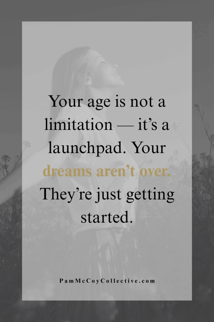 Midlife woman looking to the sky with eyes closed, dreaming and hopeful, with empowering text overlay: ‘Your age is not a limitation — it’s a launchpad. Your dreams aren’t over. They’re just getting started.’ Symbolizing purpose, growth, and midlife renewal for women over 50.